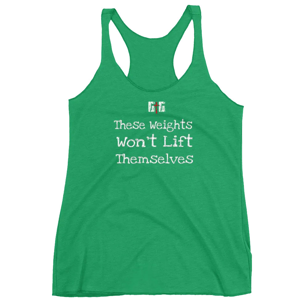 These Weights Ladies' Racerback Tanks
