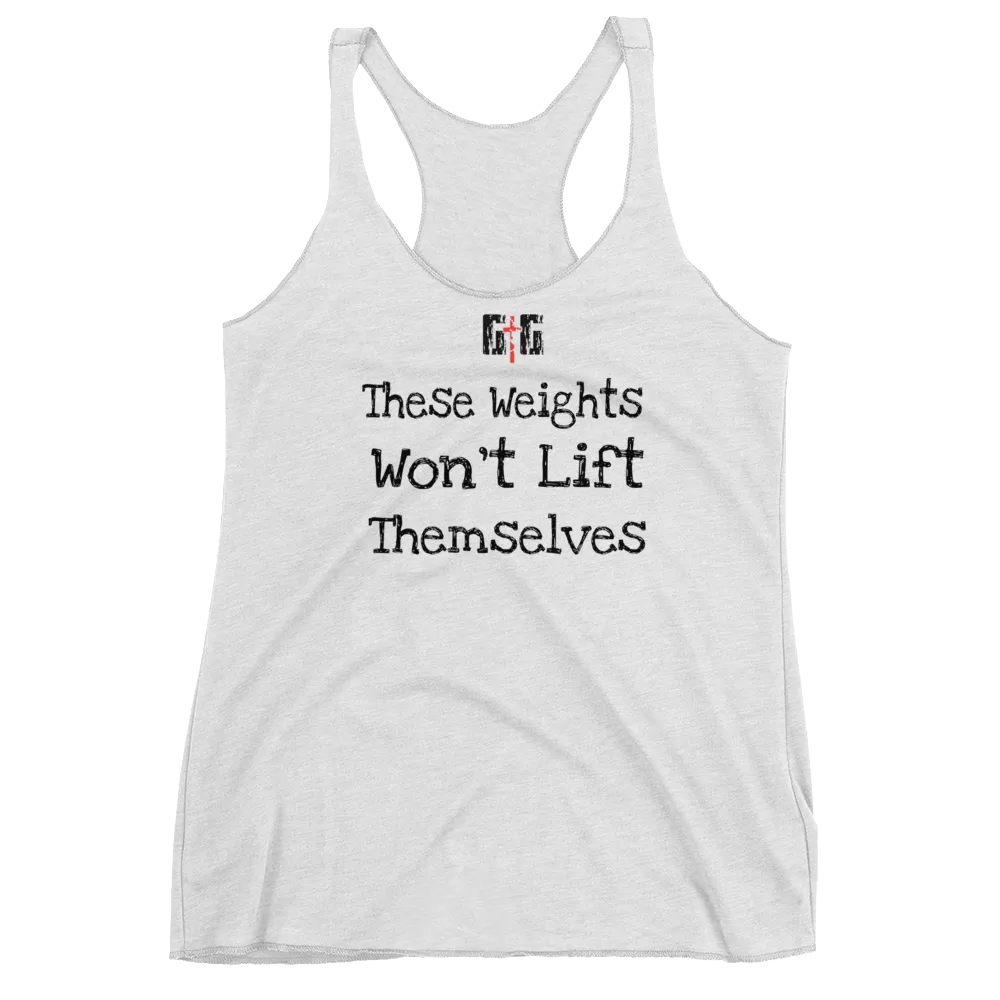 These Weights Ladies' Racerback Tanks
